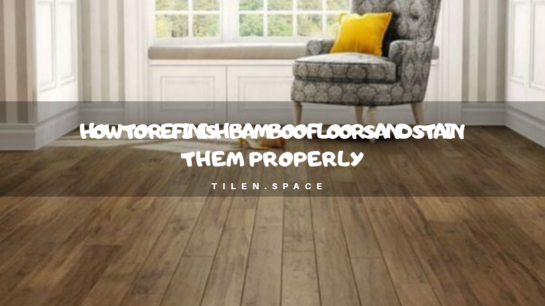 What do you seal bamboo floors with?